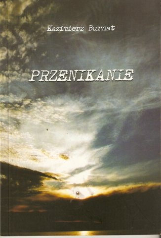 kazimierzburnatprzenikanie.jpg